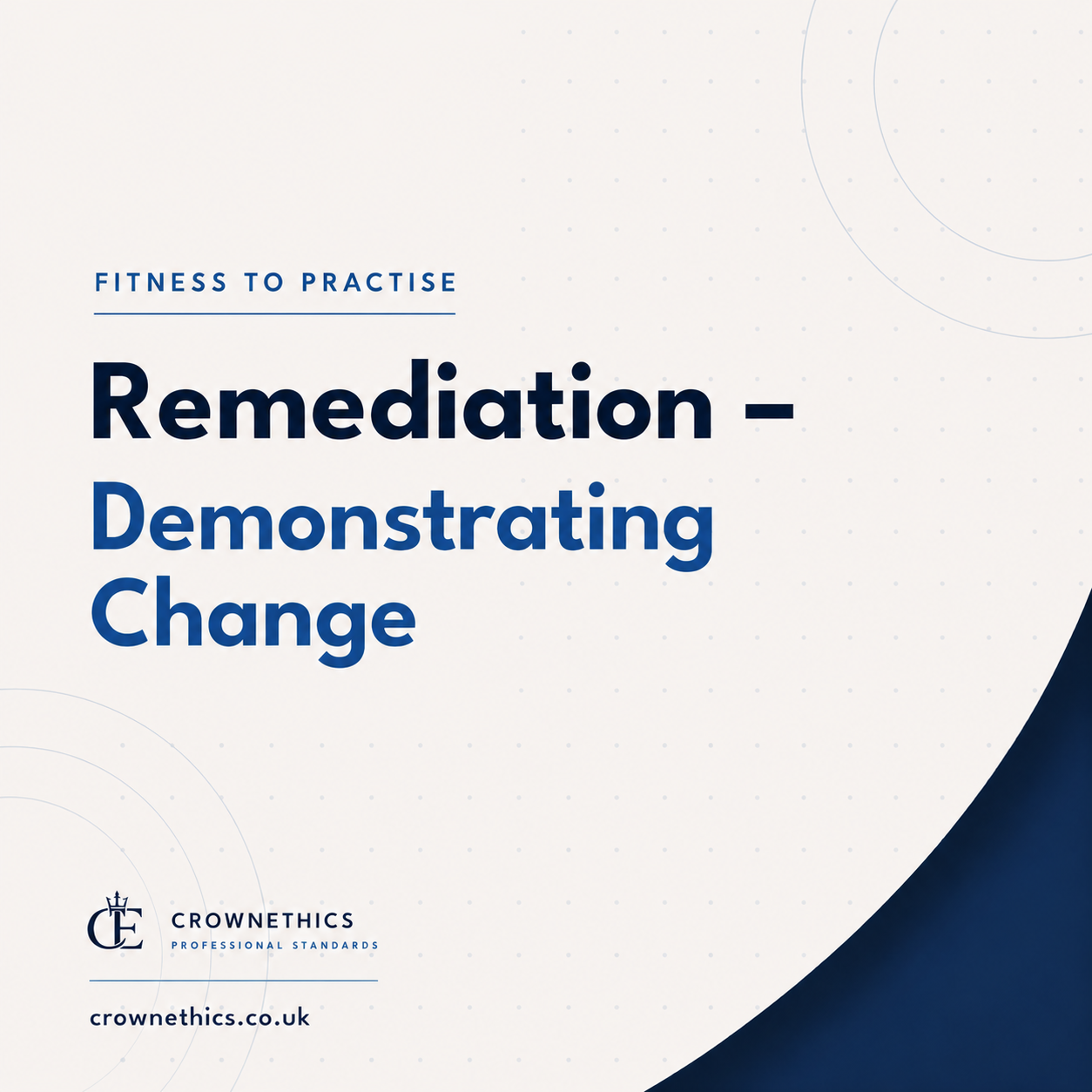 Remediation - Demonstrating Change