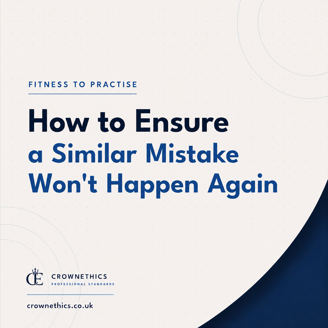 How to Ensure a Similar Mistake Won't Happen Again