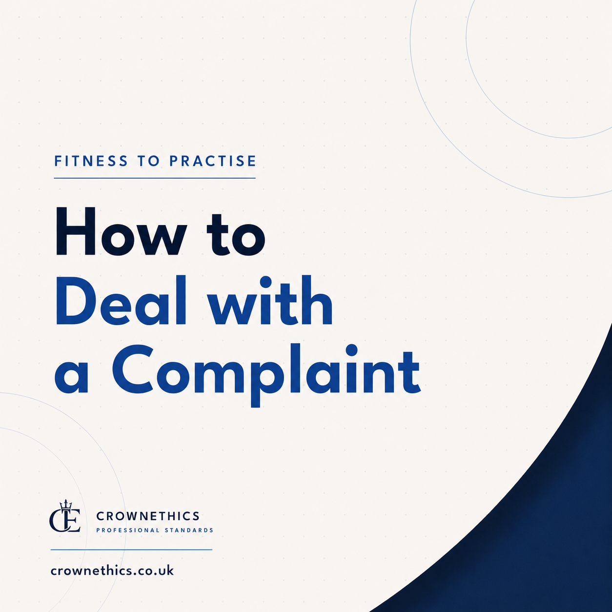 How to Deal with a Complaint