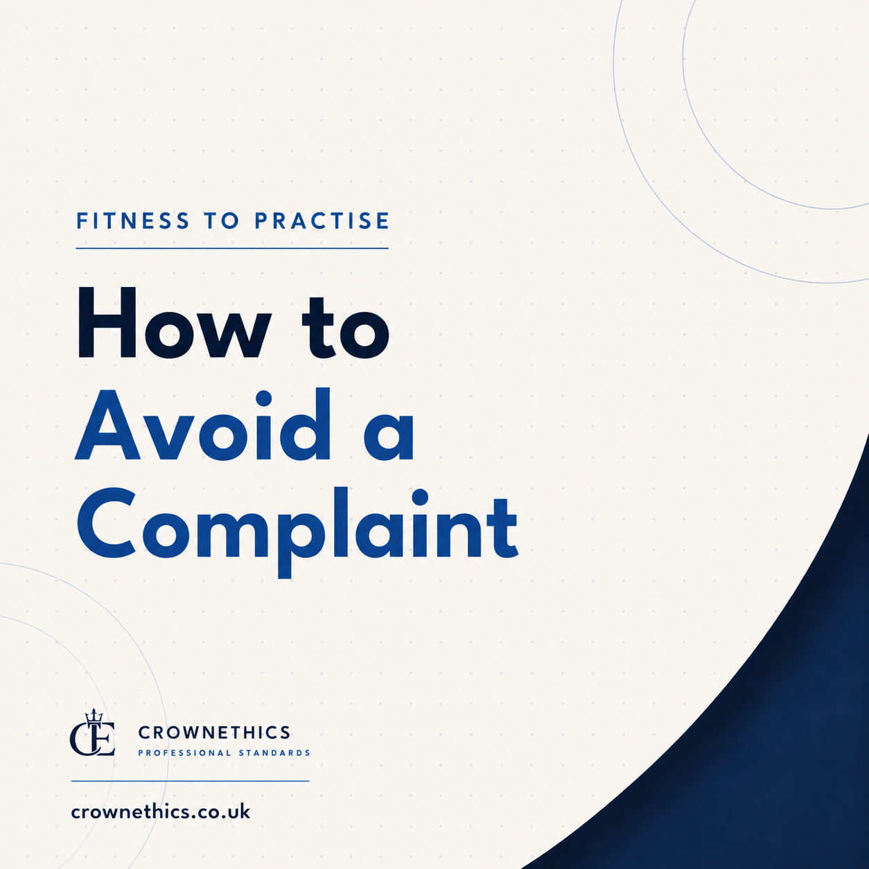 How to Avoid a Complaint